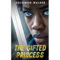 The Gifted Princess
