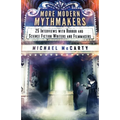 More Modern Mythmakers: 25 Interviews with Horror and Science Fiction Writers and Filmmakers