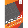 Sudoku Puzzle Books Hard to Extreme
