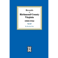 Records of Richmond County, Virginia, 1692-1724