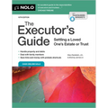 The Executor's Guide: Settling a Loved One's Estate or Trust