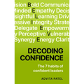 Decoding Confidence: The Seven Habits of Confident Leaders