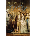 Becoming Lady Washington