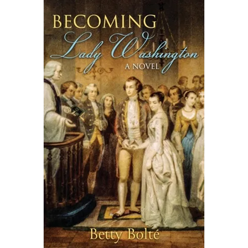 Becoming Lady Washington