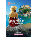 Forbidden Cinderella in His Castello