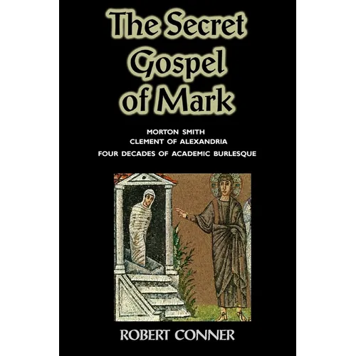 The Secret Gospel of Mark
