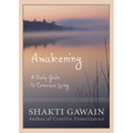 Awakening: A Daily Guide to Conscious Living