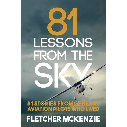 81 Lessons From The Sky: General Aviation