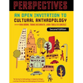 Perspectives: An Open Invitation to Cultural Anthropology
