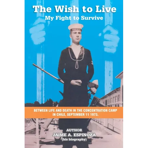 The Wish To Live: My Fight to Survive