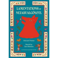 Lamentations of Nezahualcóyotl: Nahuatl Poems