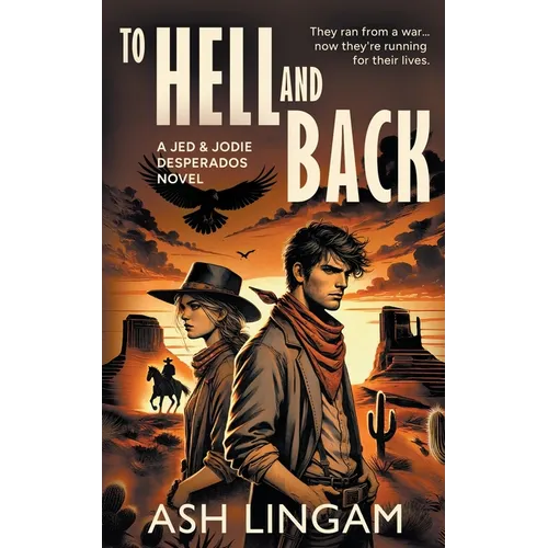 To Hell and Back: A YA Western