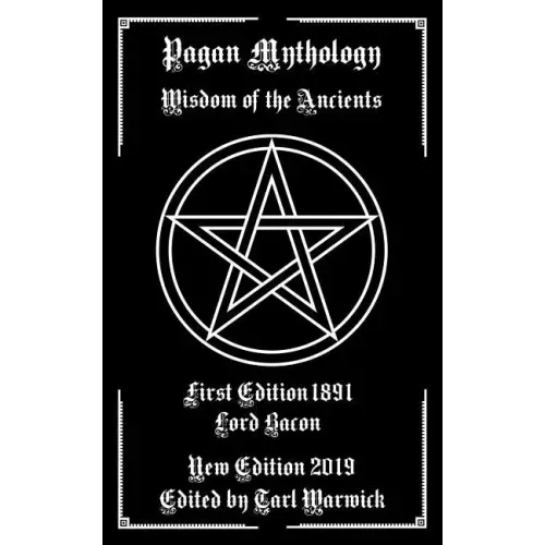 Pagan Mythology: Wisdom of the Ancients