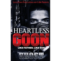 Heartless Goon: Like Father, Like Son
