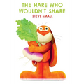 The Hare Who Wouldn't Share