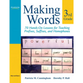 Making Words Third Grade: 70 Hands-On Lessons for Teaching Prefixes, Suffixes, and Homophones