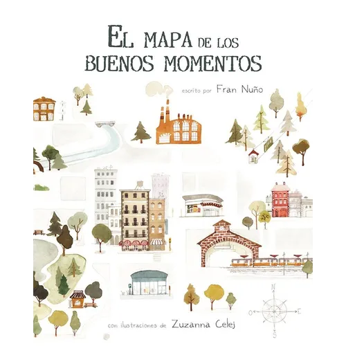 El Mapa de Los Buenos Momentos (the Map of Good Memories)