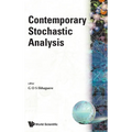 Contemporary Stochastic Analysis