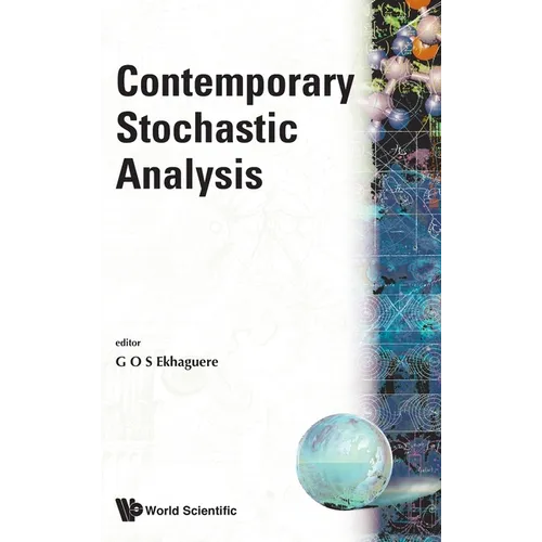 Contemporary Stochastic Analysis