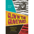 Glow in the Graveyard