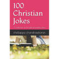 100 Christian Jokes: A Collection of Thought Provoking Jokes