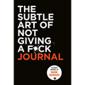 The Subtle Art of Not Giving a F*ck Journal