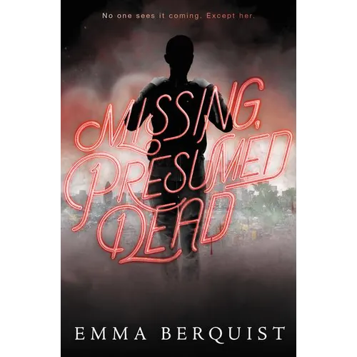 Missing, Presumed Dead