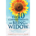 The 10 Commandments of Being a Widow