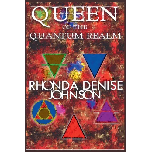 Queen of the Quantum Realm