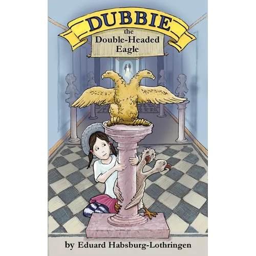 Dubbie: The Double-Headed Eagle