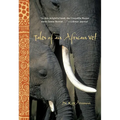 Tales of an African Vet