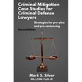 Criminal Mitigation Case Studies