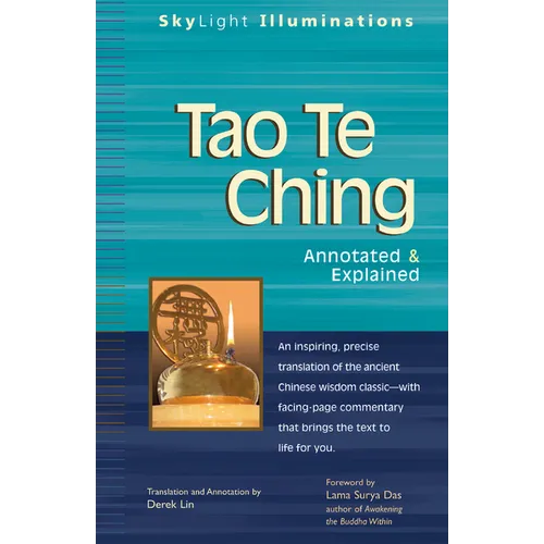 Tao Te Ching: Annotated & Explained
