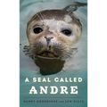 A Seal Called Andre: The Two Worlds of a Maine Harbor Seal