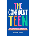The Confident Teen