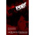 The Dopefiend: Part 2 of Dopeman's Trilogy