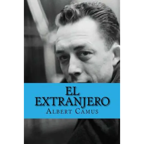 El Extranjero (Spanish Edition)