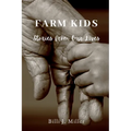 Farm Kids: Stories from Our Lives