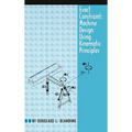 Exact Constraint: Machine Design Using Kinematic Processing