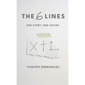 The 6 Lines: One Story. One Savior.