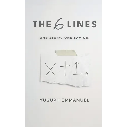 The 6 Lines: One Story. One Savior.