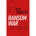 Ransom War: How Cyber Crime Became a Threat to National Security
