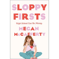 Sloppy Firsts: A Jessica Darling Novel
