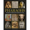Pharaohs: The Rulers of Ancient Egypt for Over 3000 Years