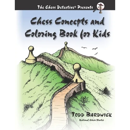 Chess Concepts and Coloring Book for Kids