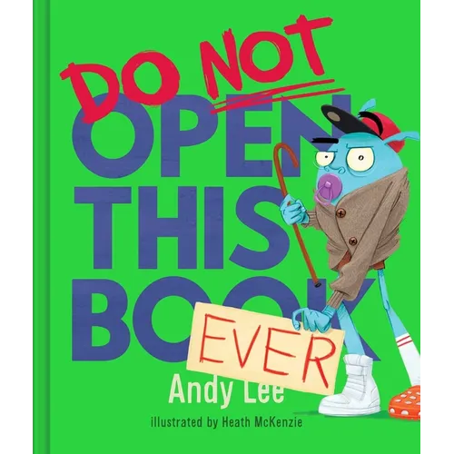 Do Not Open This Book Ever