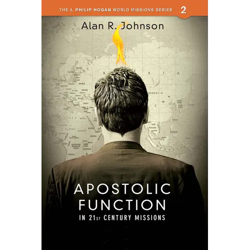 Apostolic Function: In 21st Century Missions