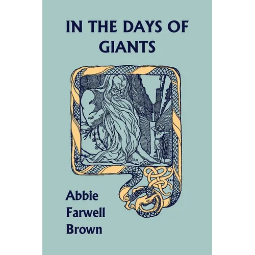 In the Days of Giants (Yesterday's Classics)