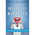 A Mouthful of Miracles