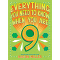 Everything You Need to Know When You Are 9: A Handbook